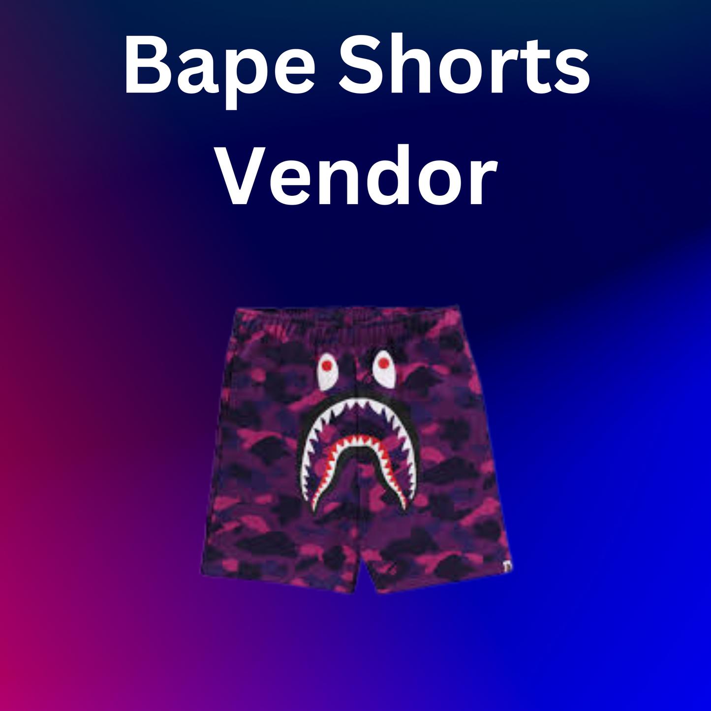 Bape Shorts Vendor