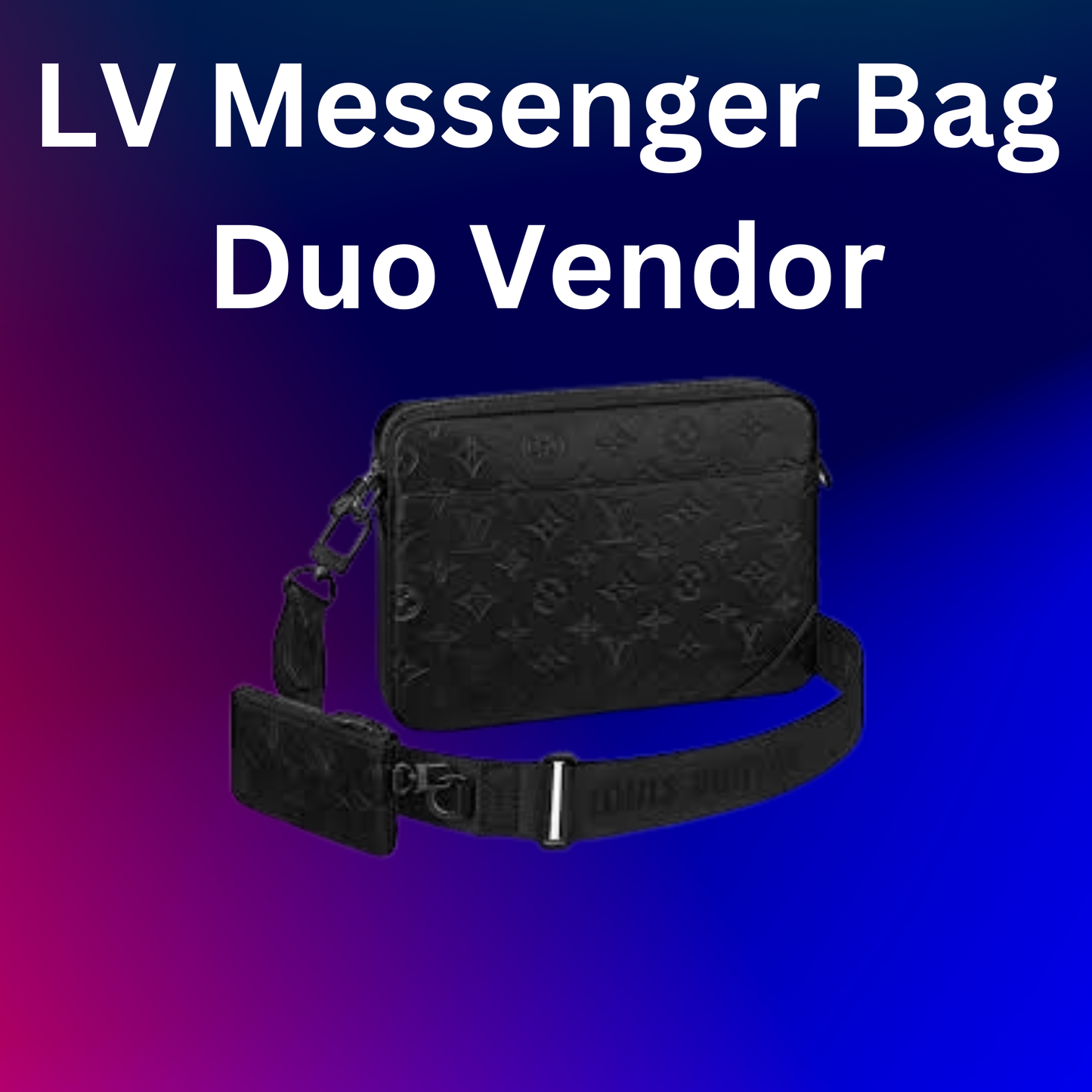 LV Messenger Bag Duo Vendor