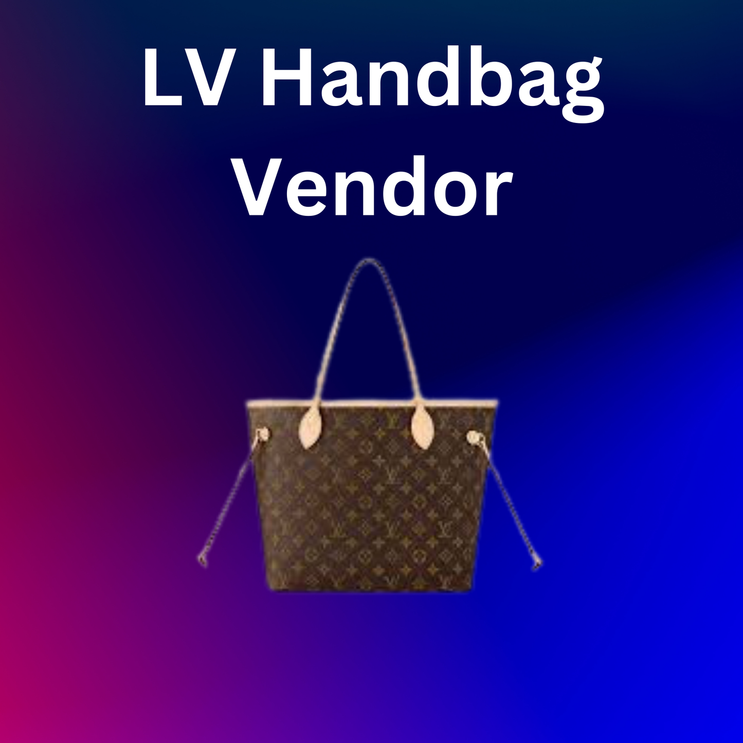 LV Handbag Vendor