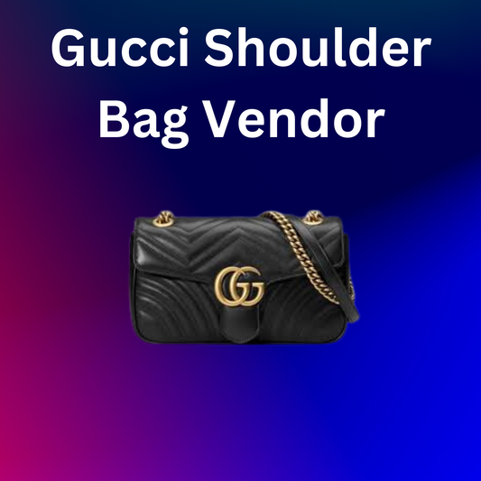 Gucci Shoulder Bag Vendor