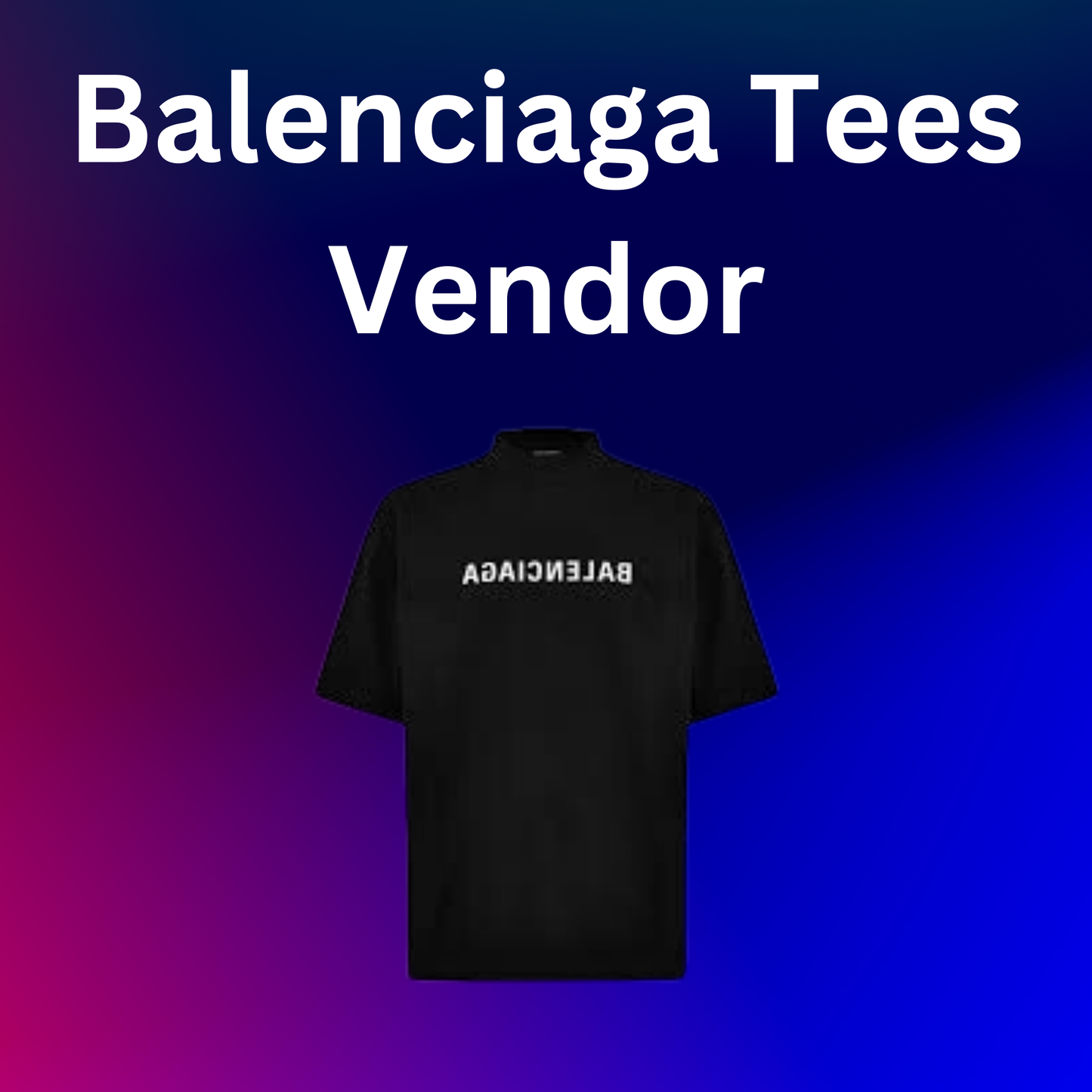 Balenciaga Tees Vendor