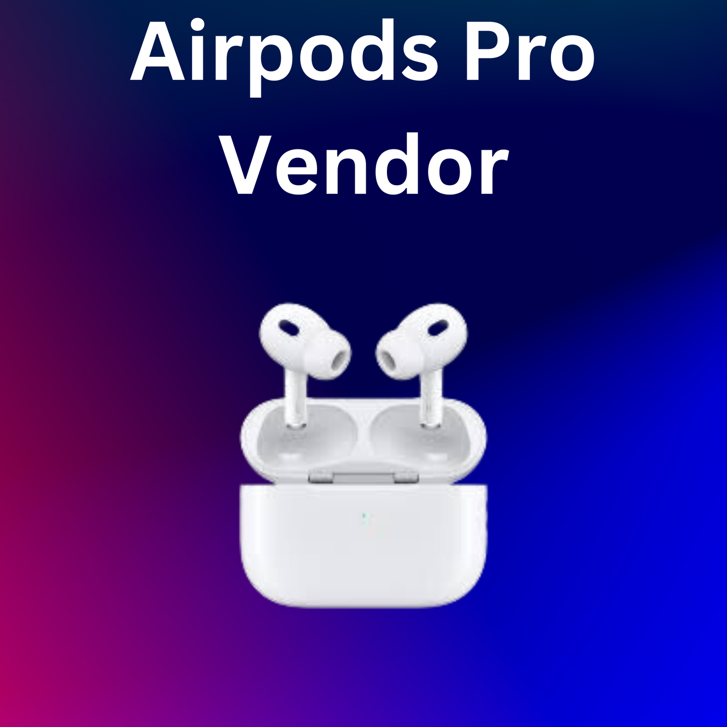 Airpod Pro Vendor